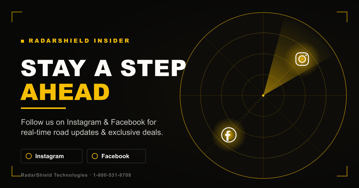 Follow RadarShield on Instagram & Facebook | Road Updates
